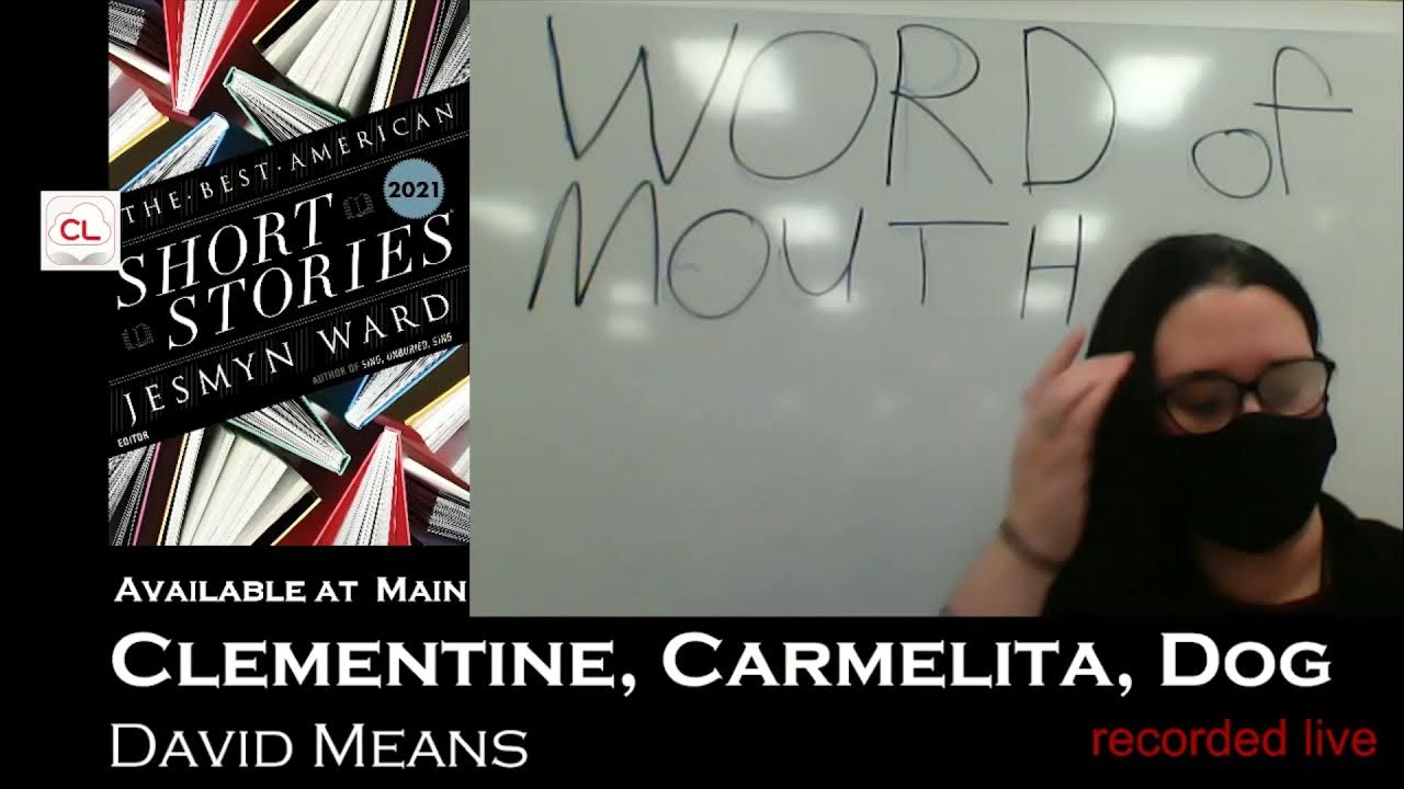 Word of Mouth Clementine, Carmelita, Dog YouTube