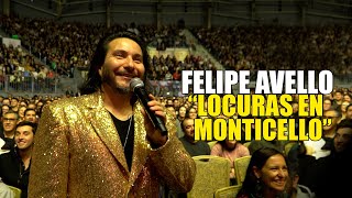 ''LOCURAS EN #MONTICELLO'' - #FelipeAvello en vivo desde Gran Arena Monticello 2023