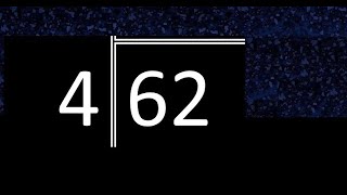 Divide 62 by 4 ,  decimal result  . Division with 1 Digit Divisors . Long Division . How to do