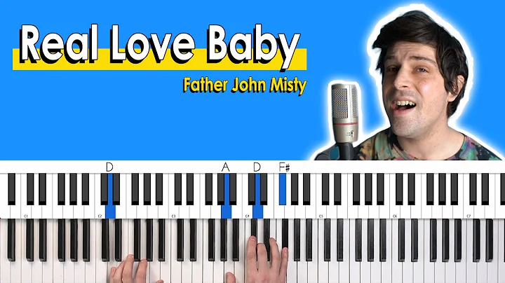 Come suonare “Real Love Baby” di Father John Misty [Tutorial di pianoforte/Accordi per cantare]