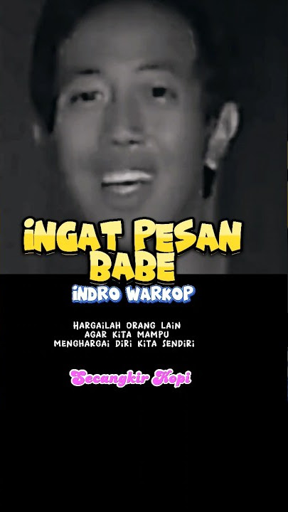 Download lagu INGAT PESAN BABE, INDRO WARKOP, wkwkwk...🤣#secangkirkopi #shorts