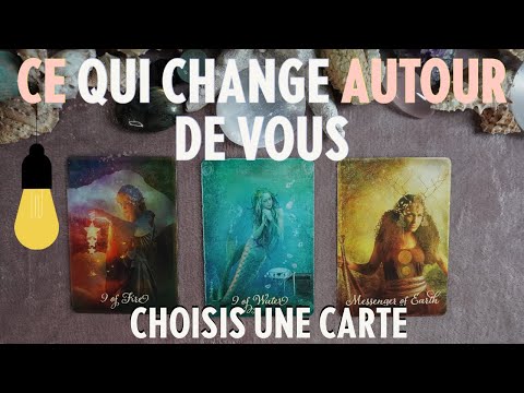 CE QUI CHANGE AUTOUR DE VOUS??? CHOISIS UNE CARTE