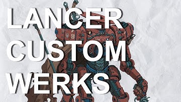 Lancer Custom Werks, a Lancer Builds Review Series, Episode 26: Raleigh