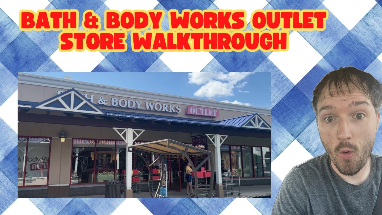 Bath & Body Works Outlet Store Walkthrough YouTube