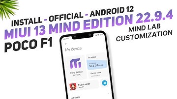 Install Official MIUI 13 Mind Edition 22.9.4 For Poco F1 | Android 12 | Mind Lab Customization