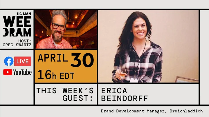 Big Man, Wee Dram Live - with Erica Beindorff