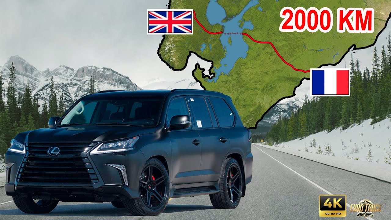 Paris 🇫🇷 to London 🇬🇧  in Lexus LX | 2000 KM LUXURY ROAD TRIP | ETS2 4K | Ultra Graphics v1.57