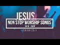 NON STOP WORSHIP SONGS 2019-2020