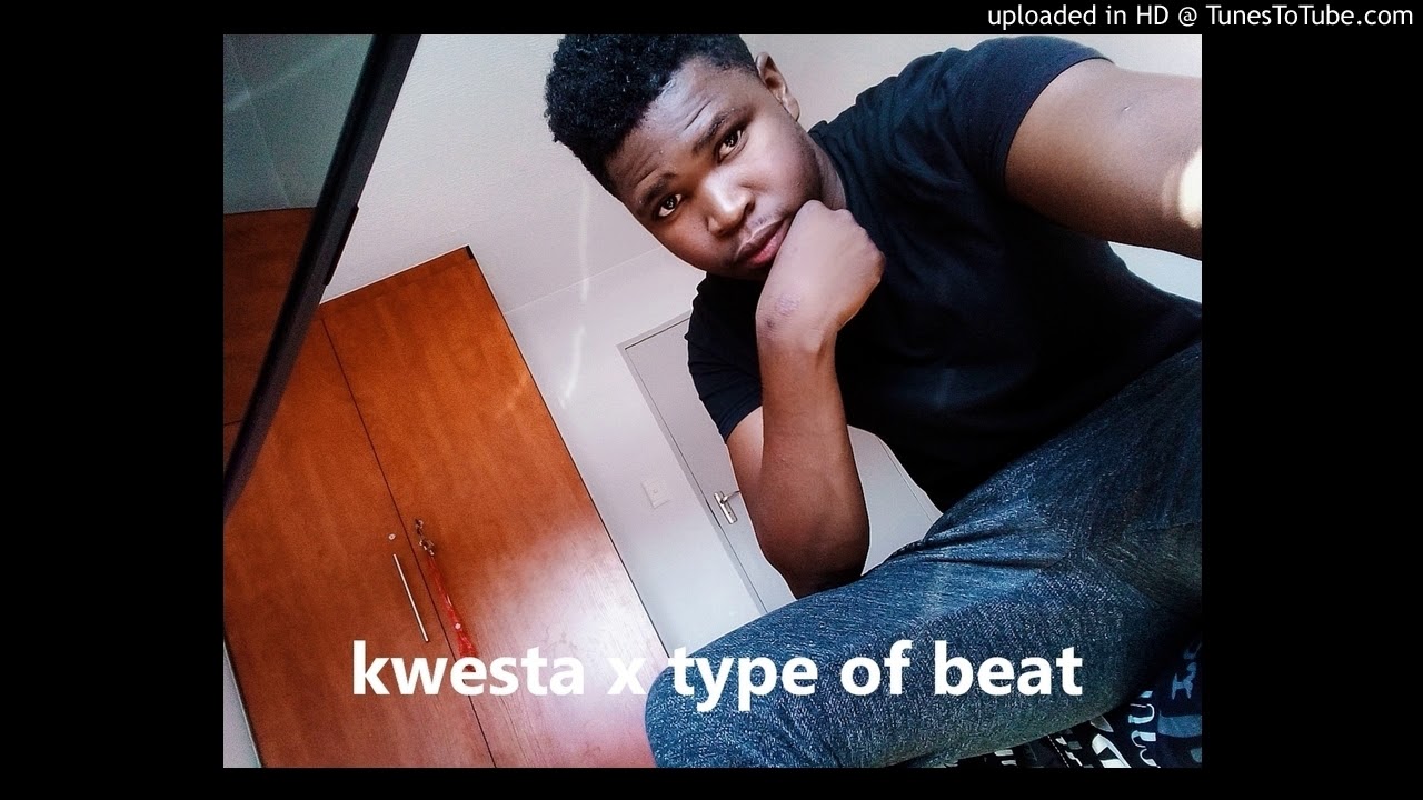 kwesta type beats