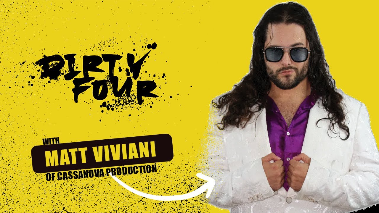 Dirty Four: Matt Viviani AKA Cassanova Production from IWS (International Wrestling Syndicate)