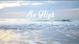 King-NDK - So High ( Official )