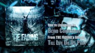 The Fading - Blind Confession [Official Audio]