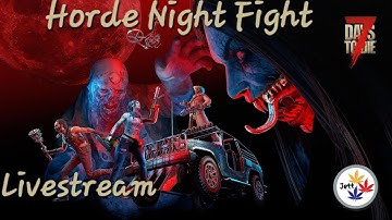 7 Days To Die (Day 77-79) 11th Horde Night + Trader Quests