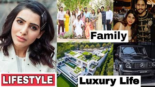 Samantha Akkineni Lifestyle 2021 | Family, Husband, Divorce, Salary, House, Luxury Life, Charity