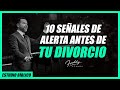 10 señales de alerta antes de tu divorcio - Freddy DeAnda