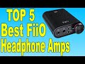 Top 5 FiiO Headphone Amplifier In 2020 | The Best Headphone Amps Review