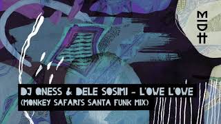 DJ Qness & Dele Sosimi - L'owè L'owè (Monkey Safari's Santa Funk Mix) MIDH 022 Resimi