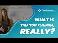 What is Strategic Planning, Really?