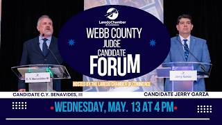 Webb County Judge Candidate Forum