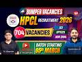 704, Bumper Vacancies HPCL Officer/JEO/Non Engg recruitment notification 2026