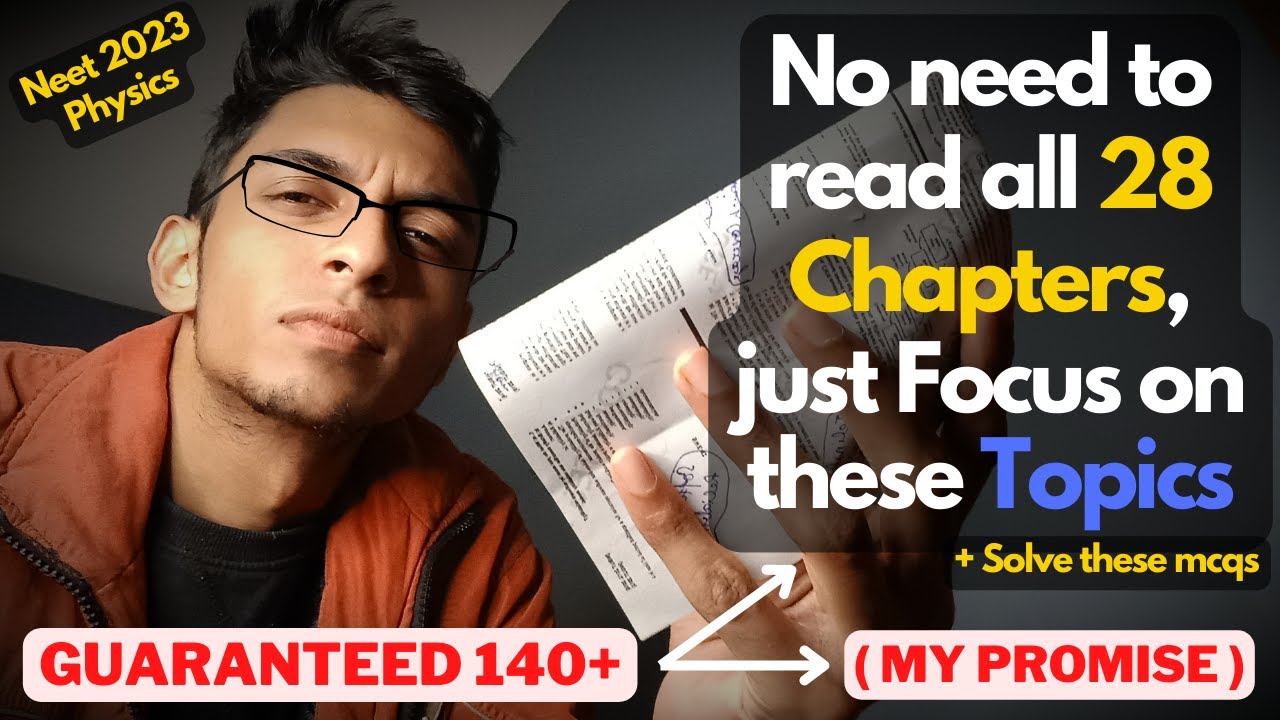 ✈️ Guaranteed Topics to score 140+ in Physics in Neet 2023 | Part-1 | Game Changer 