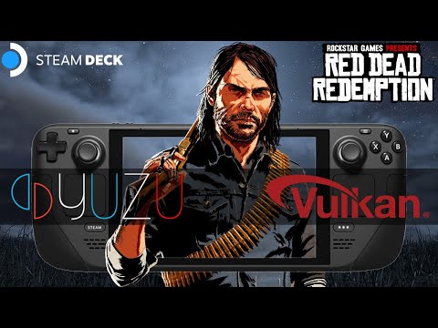 Red Dead  Redemption on Steam Deck yuzu Emulation JUST GOT BETTER! Vulkan API FIXED! #rdr #steamdeck