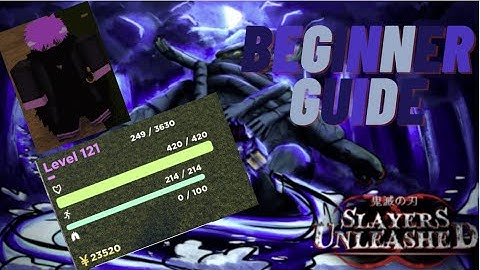 (Slayers Unleashed) Beginners Guide (How to Level Up) Best Way {FULL GUIDE}
