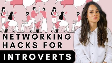 3 NETWORKING HACKS FOR INTROVERTS
