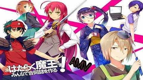 Anime[AMV]--devil is a part-timer[monody]