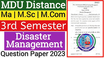 Mdu Ma Distance Disaster Management 3rd Semester Question Paper 2023 | Mdu Disaster Management Paper