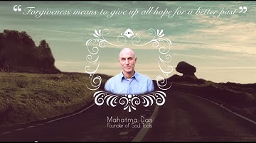 "Forgiveness" by Mahatma Das (Subtitulado Español)