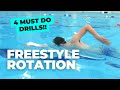 Freestyle rotation  4 drills you must do to improve rotation and timing