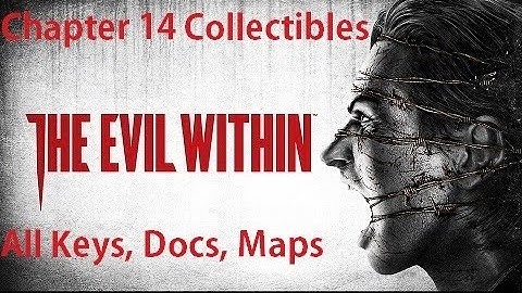 The Evil Within - All Chapter 14 Collectibles Keys, Maps, Documents Locations