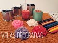 COMO FAZER VELAS DECORATIVAS I Dicas do Dia a Dia