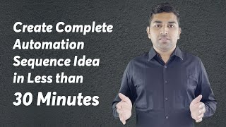 Quickly Create Complete Sales Automation Sequence Idea in Less than 30 Minutes