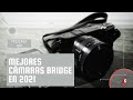 416.- Mejores cámaras bridge en 2021