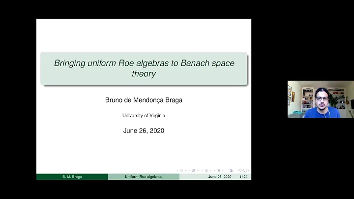 #15: Bruno Braga- Bringing uniform Roe algebras to Banach space theory