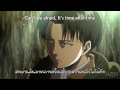 [ซับไทย] Attack on Titan - The Reluctant Heroes [Levi]