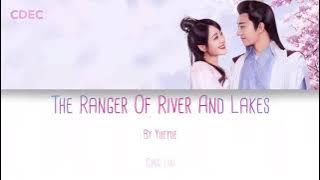The Ranger Of River And Lakes (江湖游侠) By YueYue (阿) | Qing Luo (清落) | (Chi/Pin/Eng)