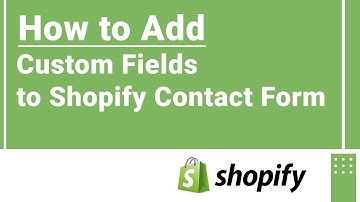 How to Add Custom fields to Shopify Contact Form ? | Learn to Customize the Shopify Contact Us Page