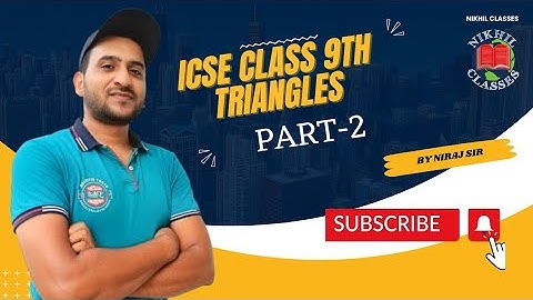 TRIANGLES | ICSE Class IX | Part 2 | Maths Solution