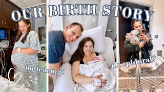 THE BIRTH OF OUR SON (unmedicated birth story)