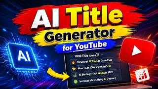 Full AI Title Generator for YouTube 🚀 Create Viral Clickworthy Titles Instantly | Free AI Tool Guide