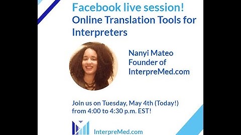 Online Translation Tools for Medical Interpreters