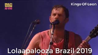 Kings of Leon My Party in Live at Lollapalooza Brazil 2019