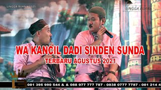 WA KANCIL SINDEN SUNDA || LAWAKAN WA KANCIL LAN WA KOSLET TERBARU