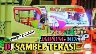 Dj SAMBEL TERASI versi TERBARU (DJ TRESNO KU MOH ILANG)