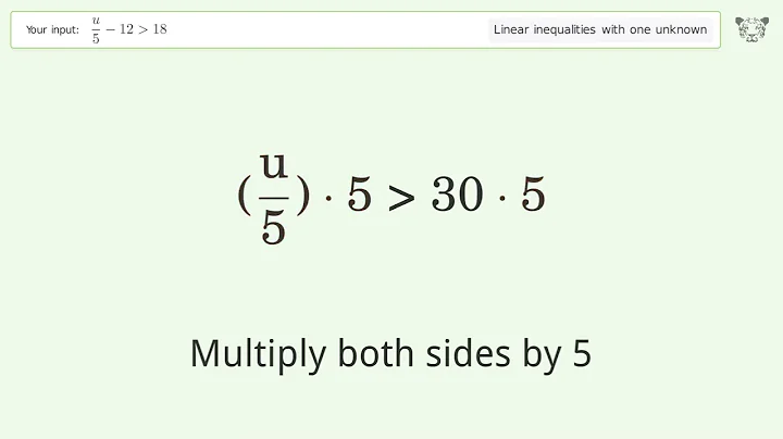 Solving Linear Inequalities: u/5-12 is Greater Than 18