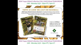 2024 Topps Gilded Collection Full Case PYT Pick Your Team Break #2 - 12/2/24