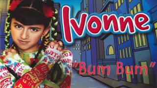 Ivonne Avilez - Bum Bum ((Musical, Audio Remasterizado))